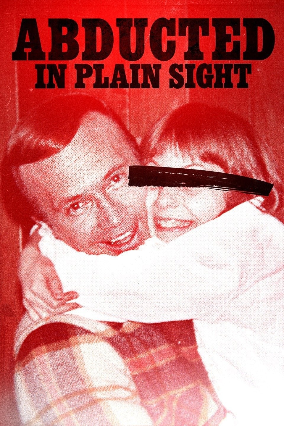 Abducted in Plain Sight | Abducted in Plain Sight