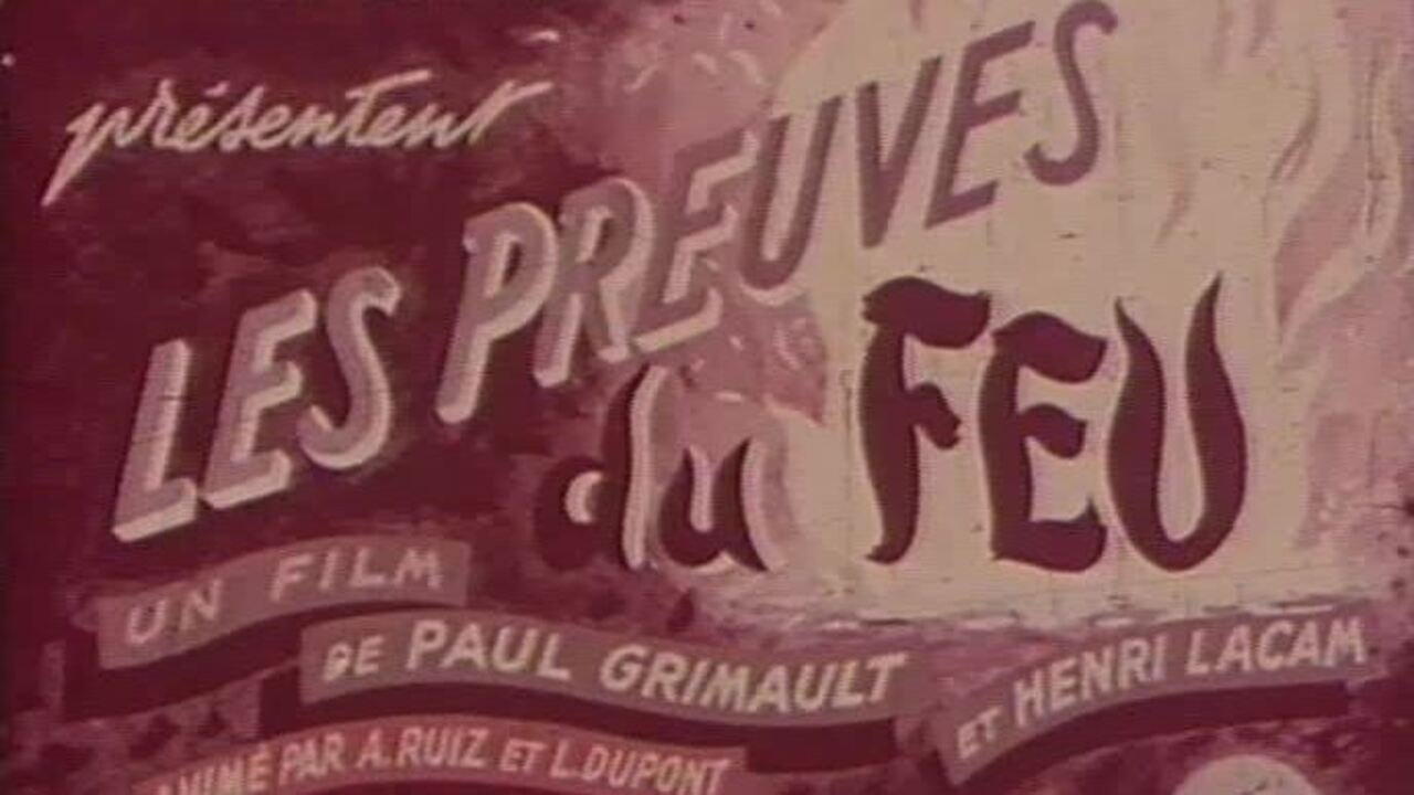 Les Preuves du feu|Les Preuves du feu