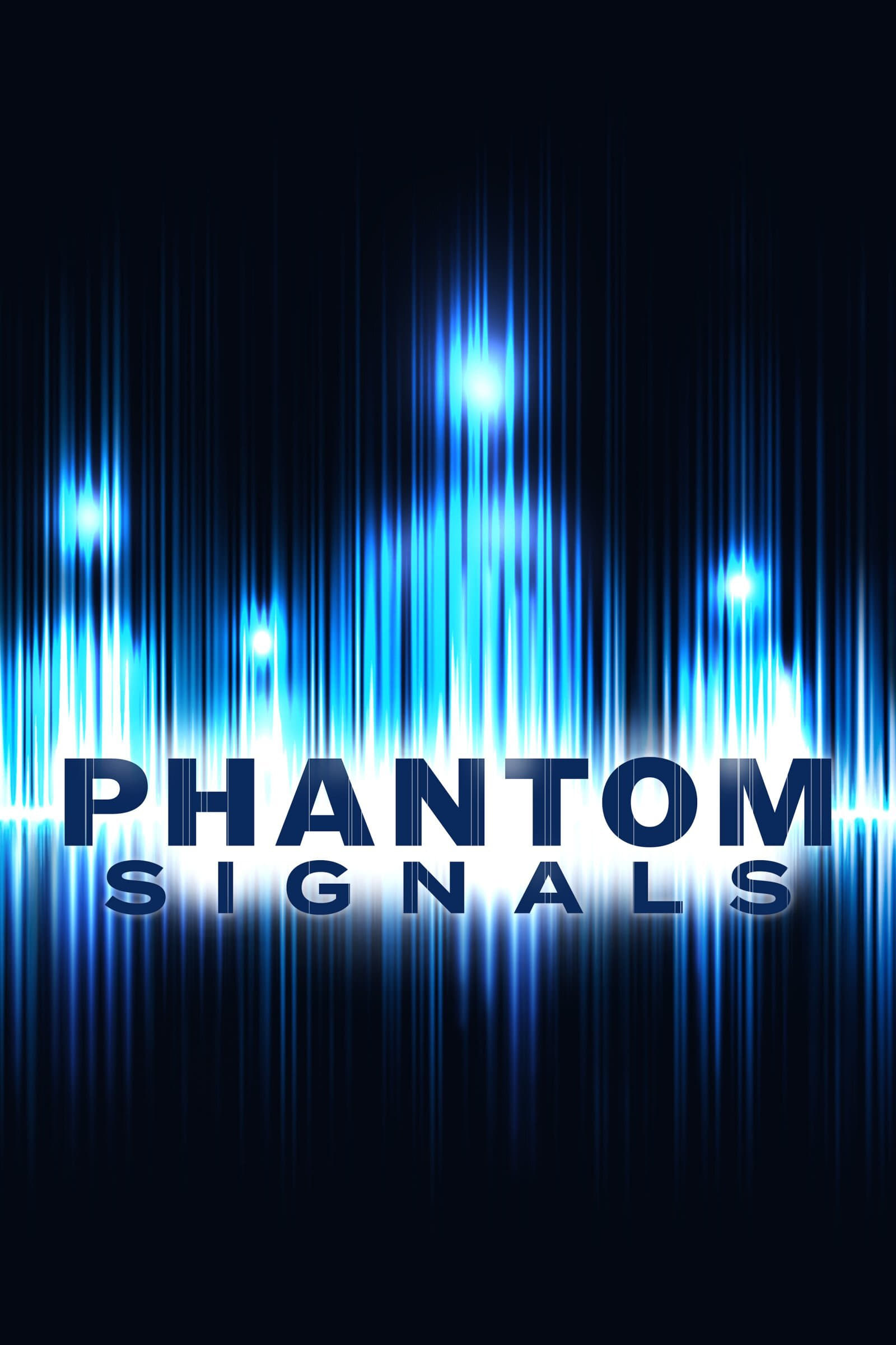 Phantom Signals | Phantom Signals