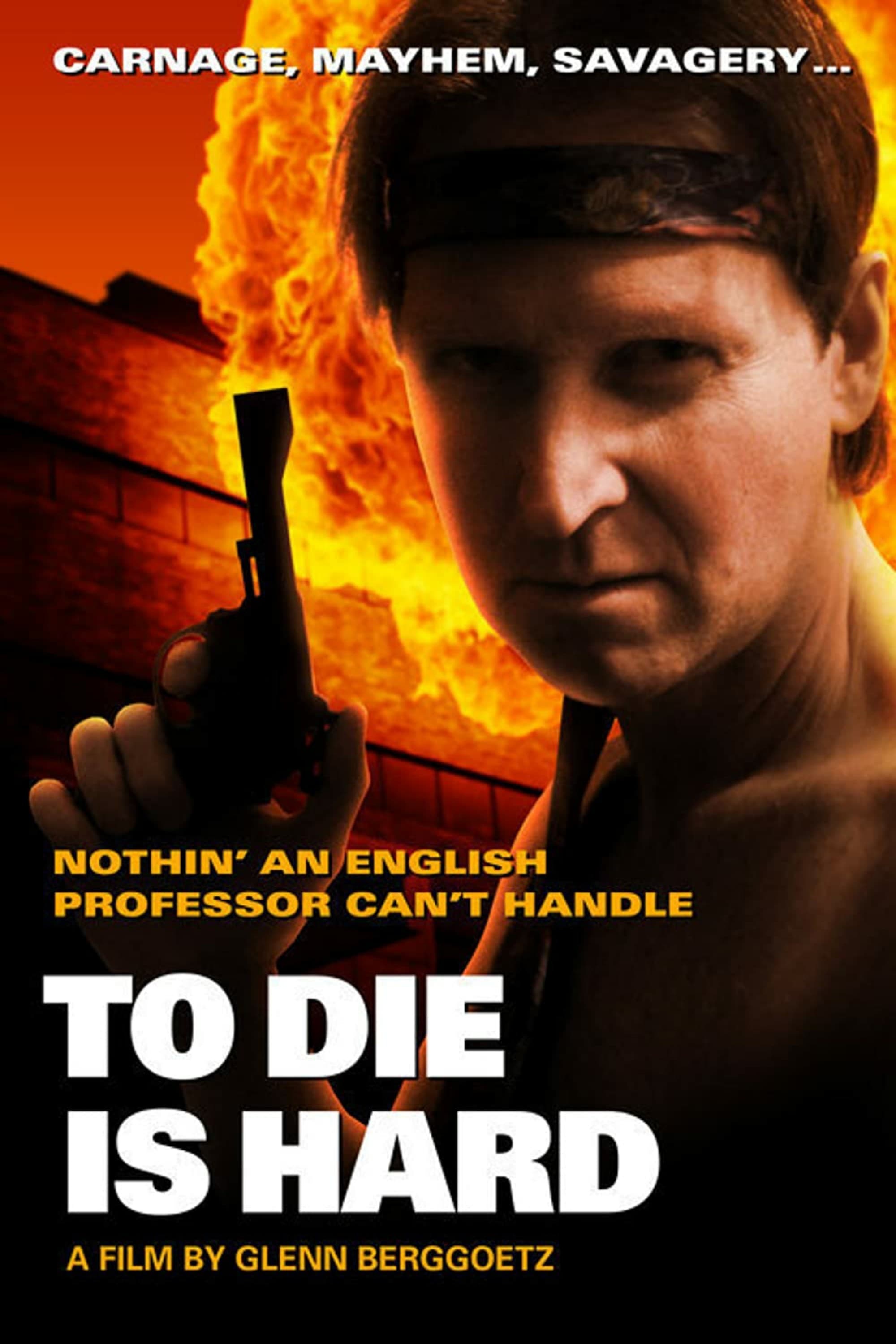 To Die is Hard | To Die is Hard