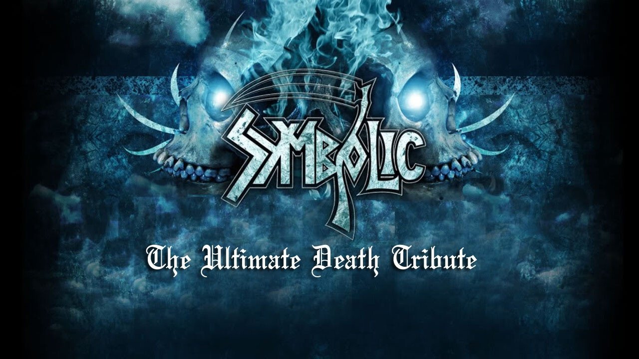 Symbolic - The Ultimate Death Tribute|Symbolic - The Ultimate Death Tribute