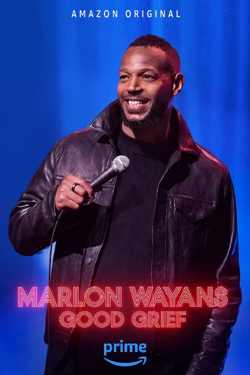 Marlon Wayans: Good Grief | Marlon Wayans: Good Grief