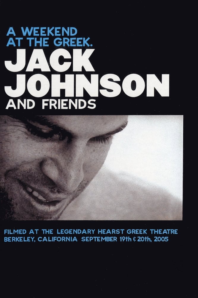 Jack Johnson - A Weekend at the Greek | Jack Johnson - A Weekend at the Greek