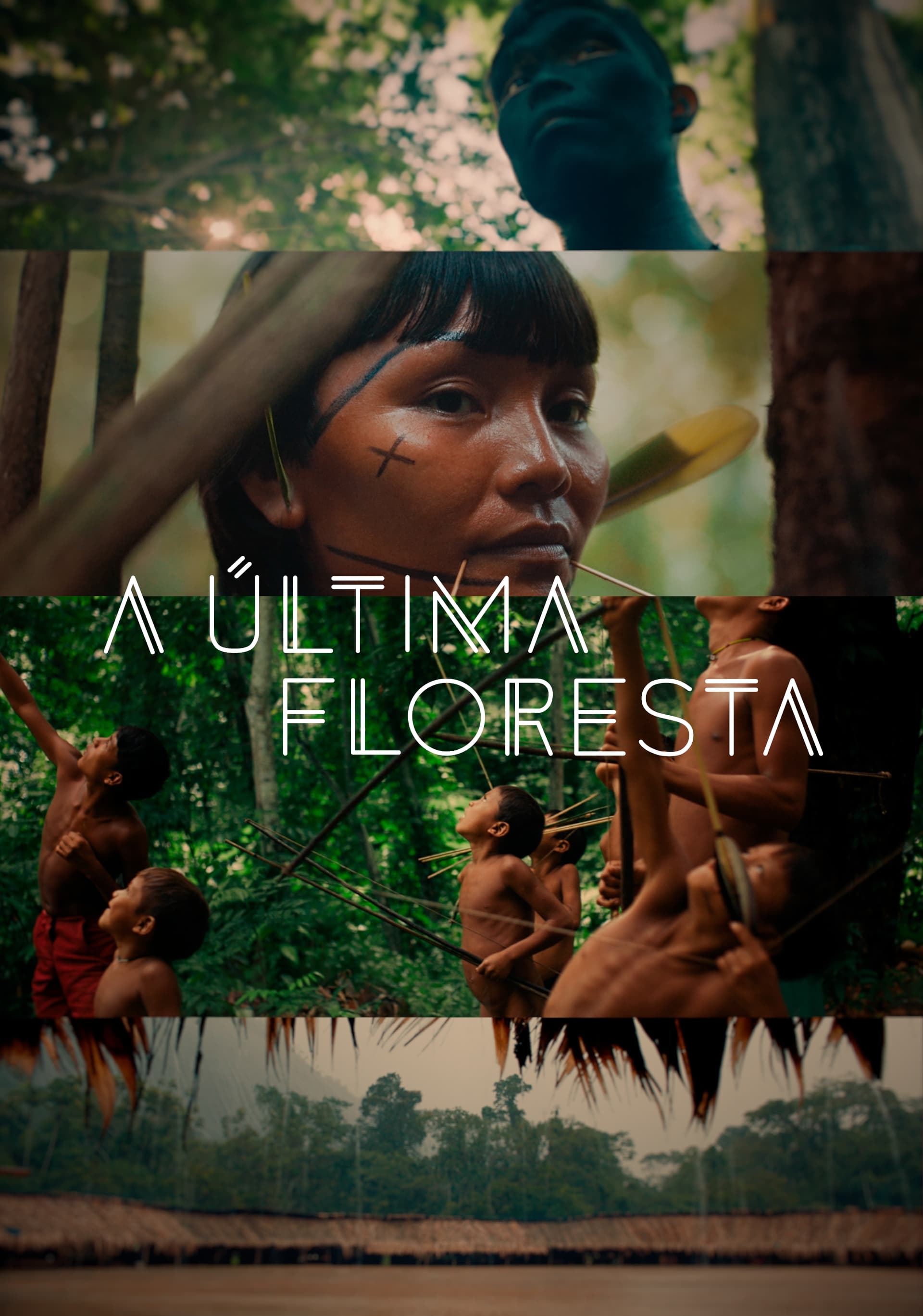 A Última Floresta | A Última Floresta