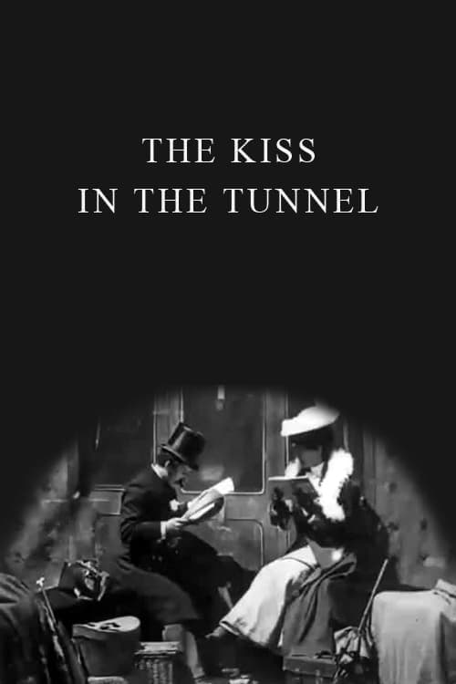 The Kiss in the Tunnel | The Kiss in the Tunnel