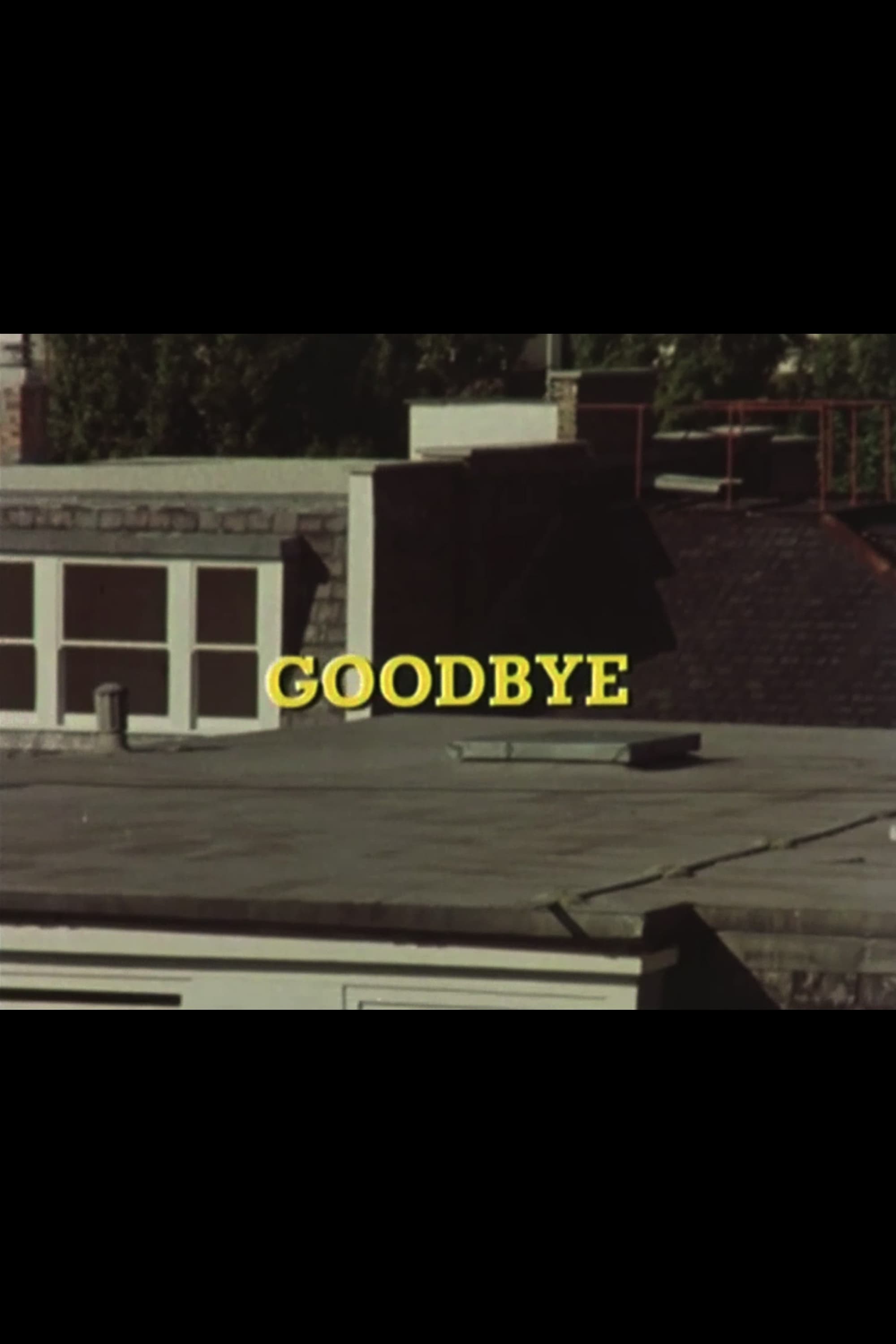 Goodbye | Goodbye