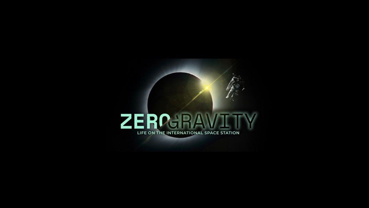Zero Gravity: Life on the International Space Station|Zero Gravity: Life on the International Space Station
