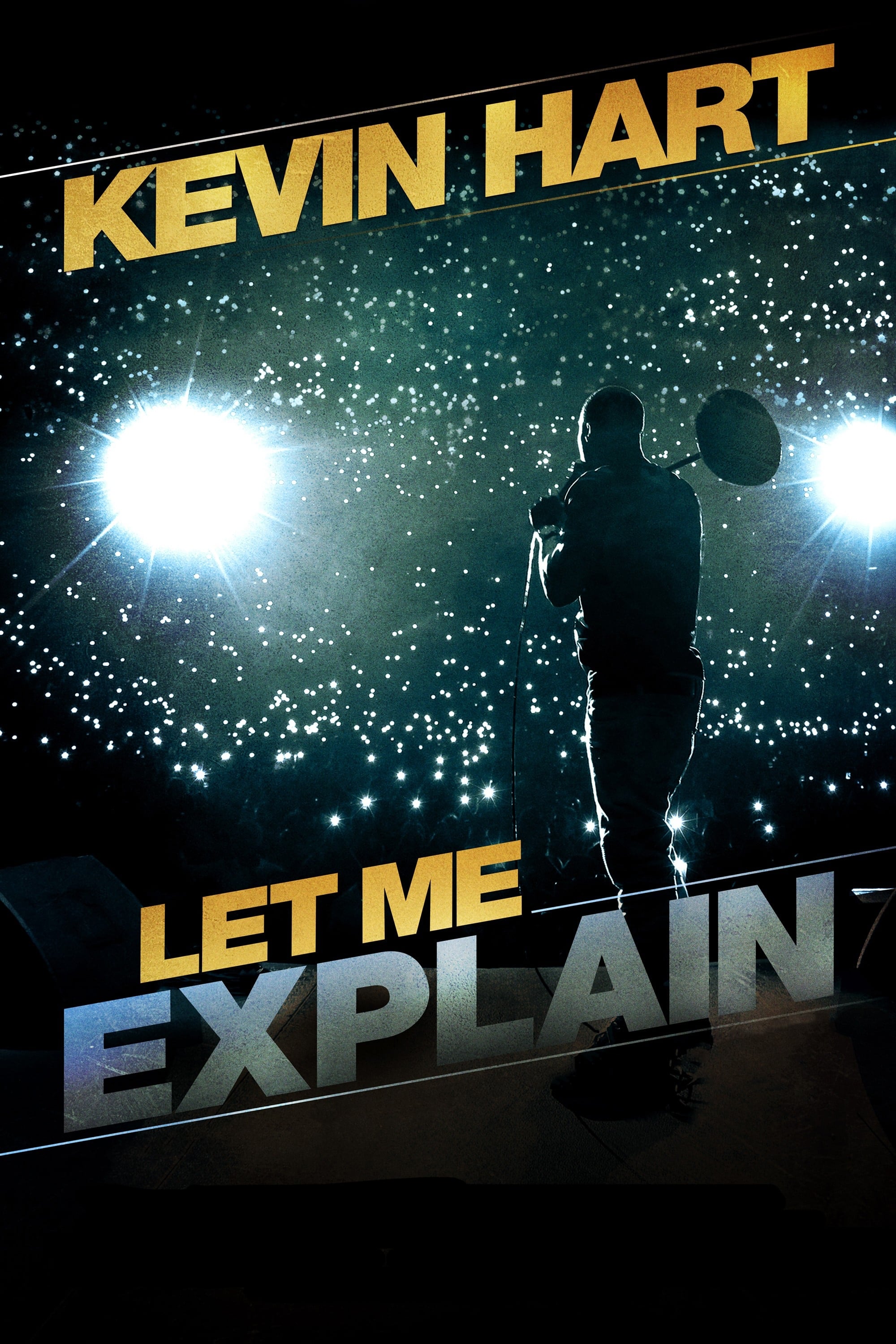 Kevin Hart: Let Me Explain | Kevin Hart: Let Me Explain