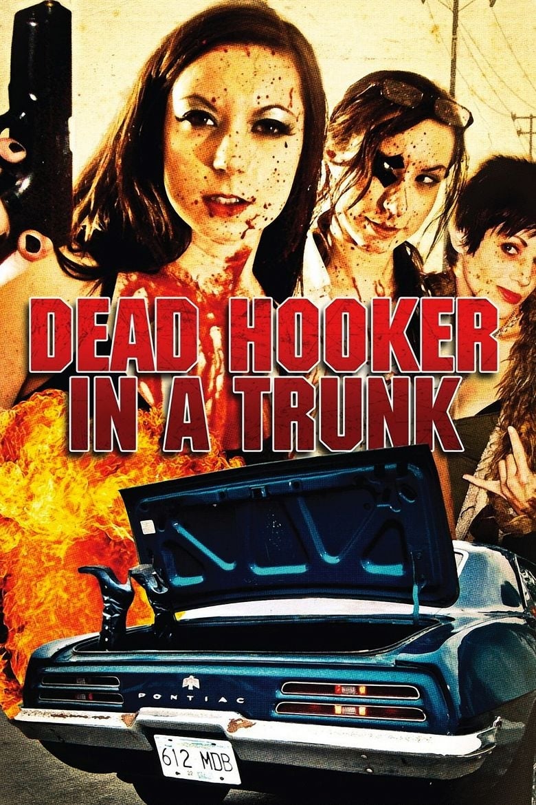 Dead Hooker in a Trunk | Dead Hooker in a Trunk