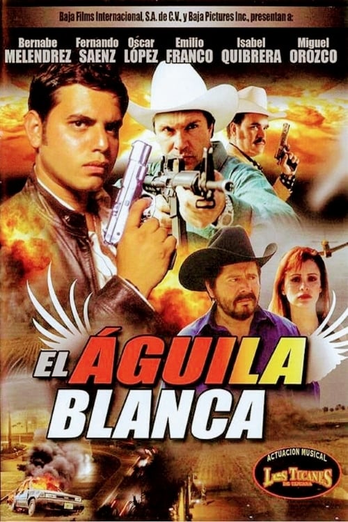 El Aguila Blanca | El Aguila Blanca