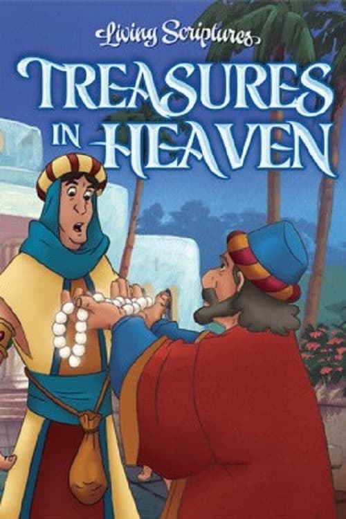 Treasures in Heaven | Treasures in Heaven