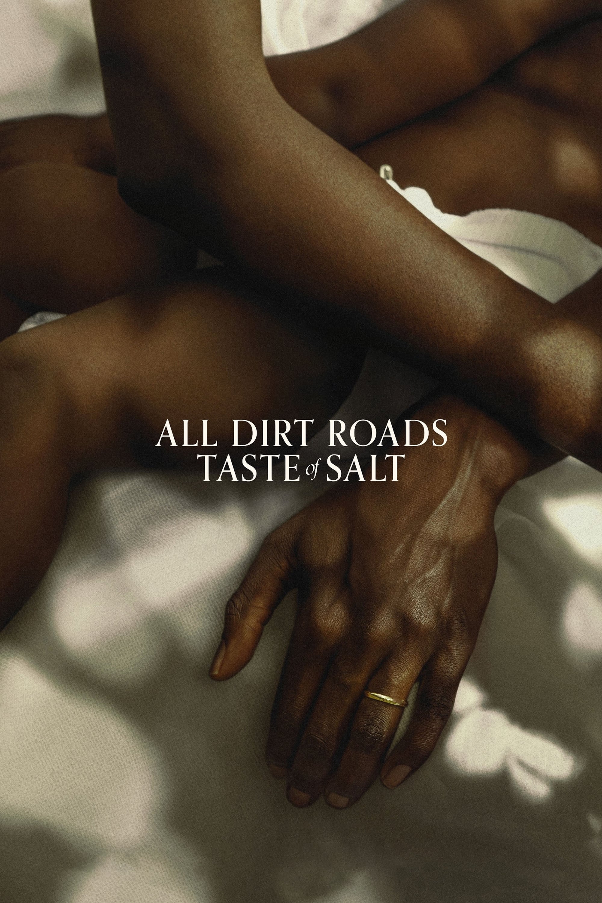 All Dirt Roads Taste of Salt | All Dirt Roads Taste of Salt