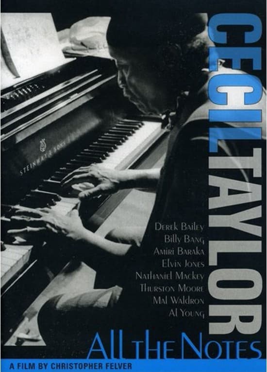 Cecil Taylor: All The Notes | Cecil Taylor: All The Notes