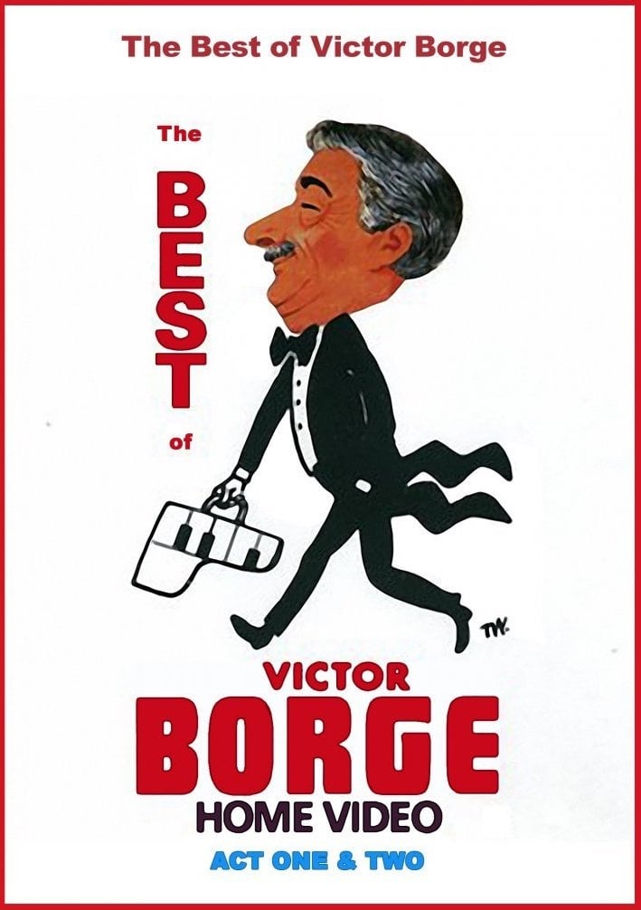 The Best of Victor Borge: Act I & II | The Best of Victor Borge: Act I & II