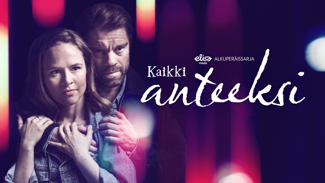 Kaikki anteeksi|Kaikki anteeksi