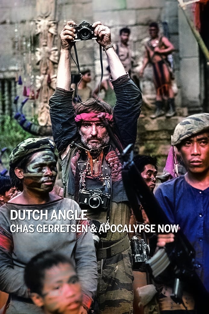 Dutch Angle: Chas Gerretsen & Apocalypse Now | Dutch Angle: Chas Gerretsen & Apocalypse Now