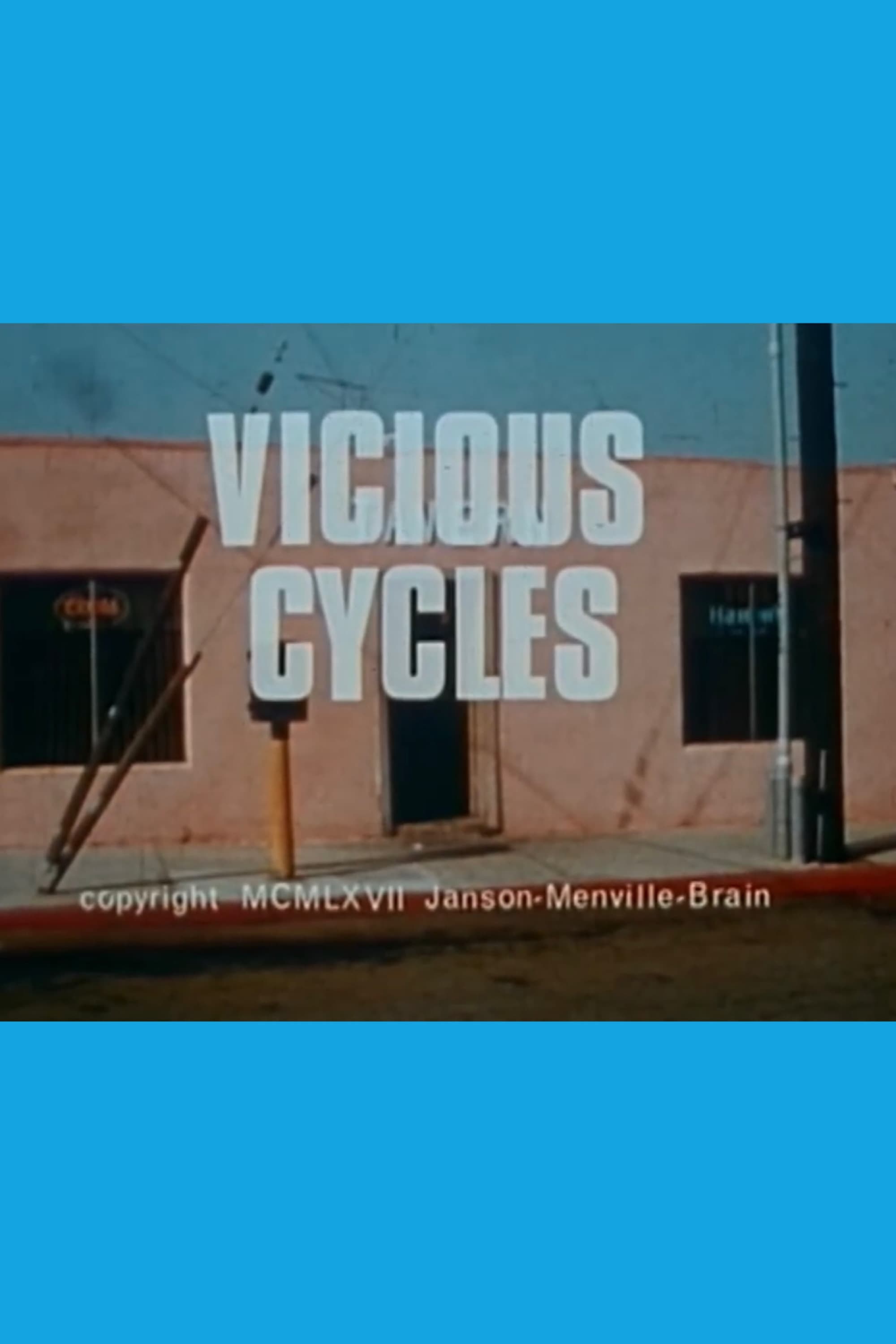 Vicious Cycles | Vicious Cycles