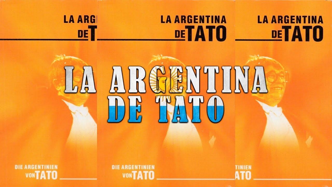 La Argentina de Tato|La Argentina de Tato