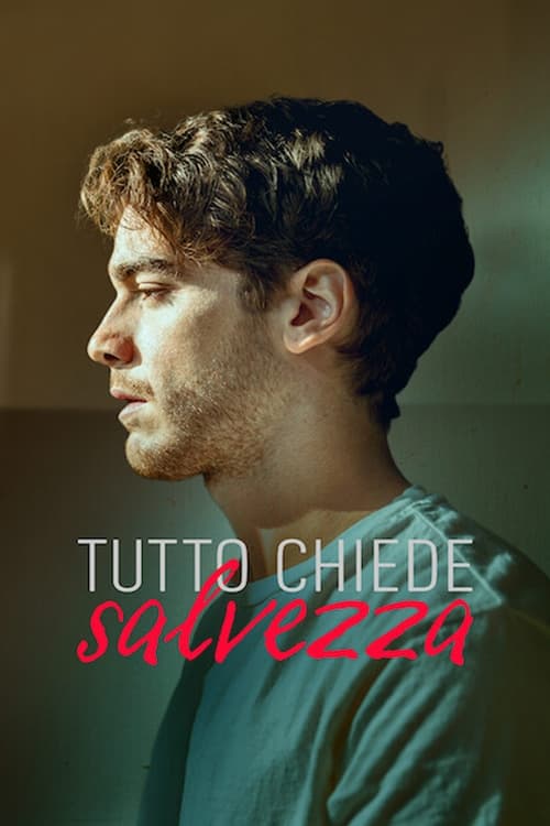 Tutto chiede salvezza | Tutto chiede salvezza