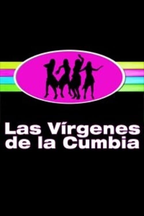 Las Vírgenes de la Cumbia | Las Vírgenes de la Cumbia