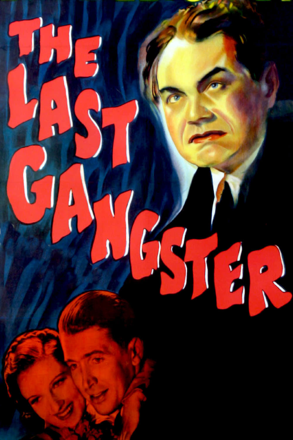 The Last Gangster | The Last Gangster