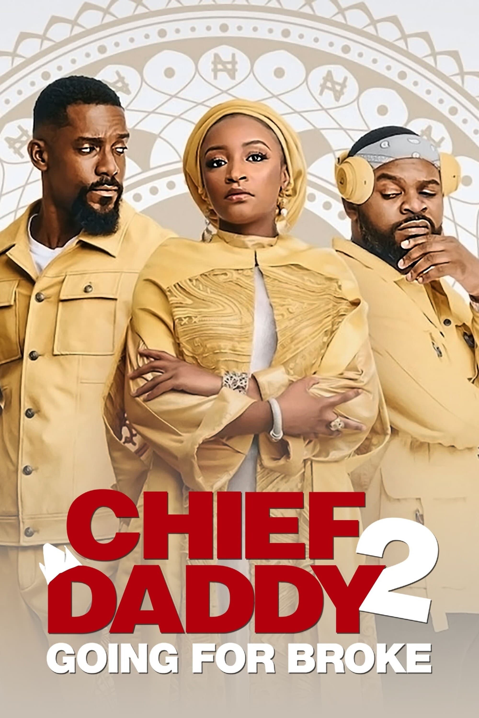 Chief Daddy 2: Going for Broke | Chief Daddy 2: Going for Broke