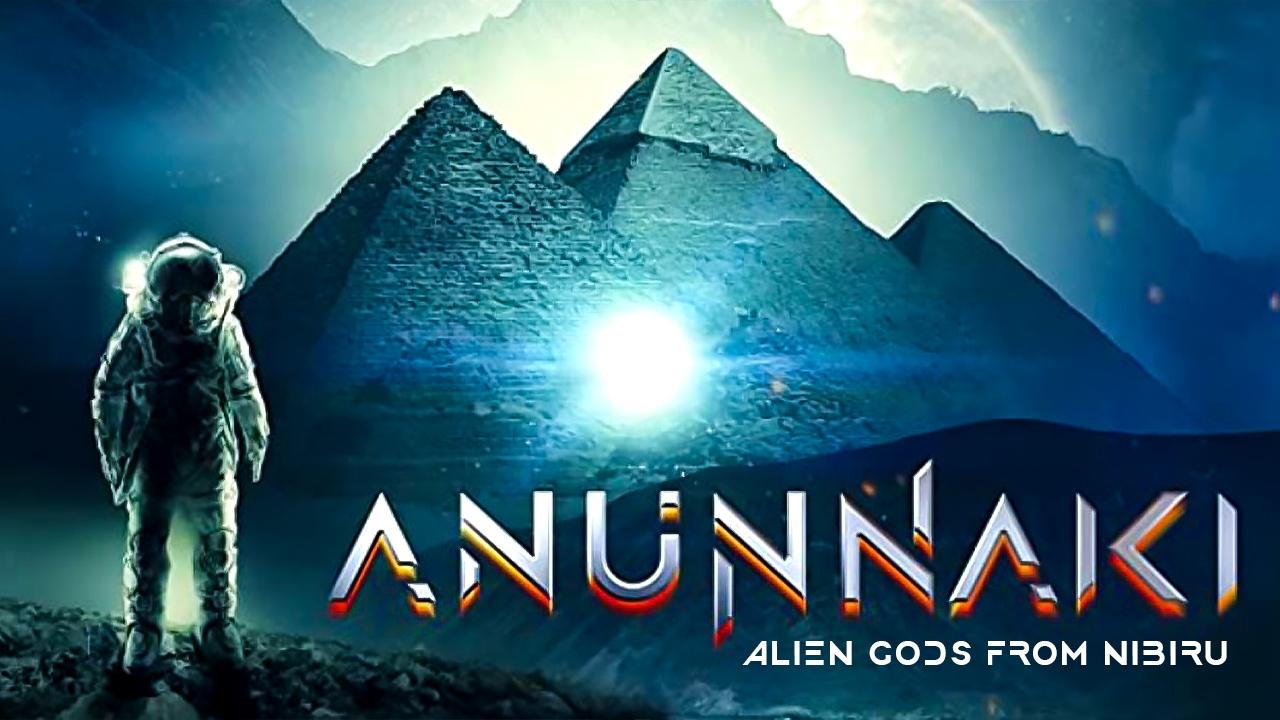 Annunaki: Alien Gods from Nibiru|Annunaki: Alien Gods from Nibiru