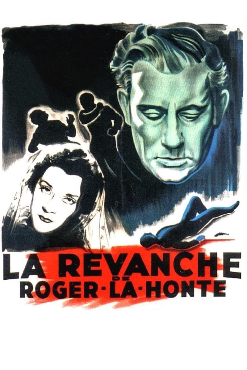 La Revanche de Roger la Honte | La Revanche de Roger la Honte