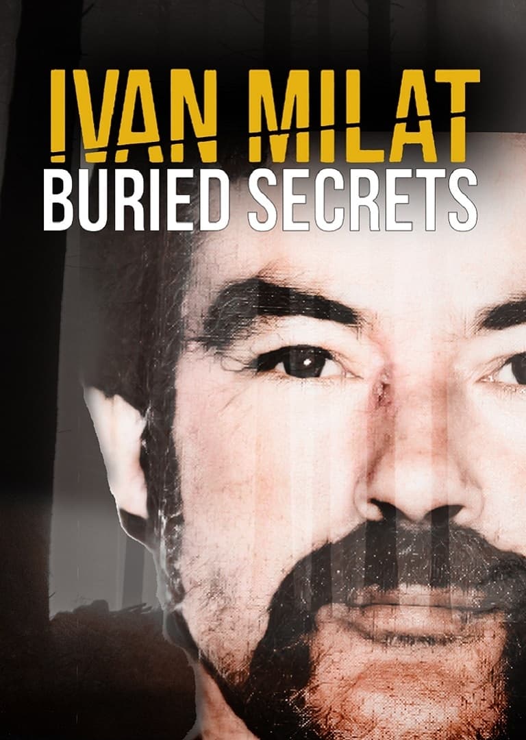 Ivan Milat: Buried Secrets | Ivan Milat: Buried Secrets