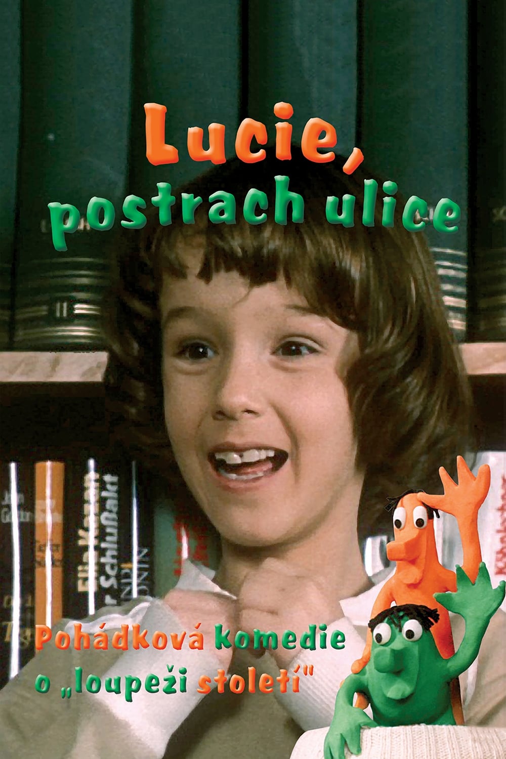 Lucie, postrach ulice | Lucie, postrach ulice