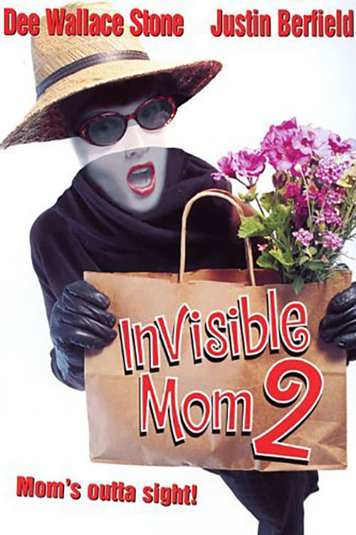 Invisible Mom II | Invisible Mom II