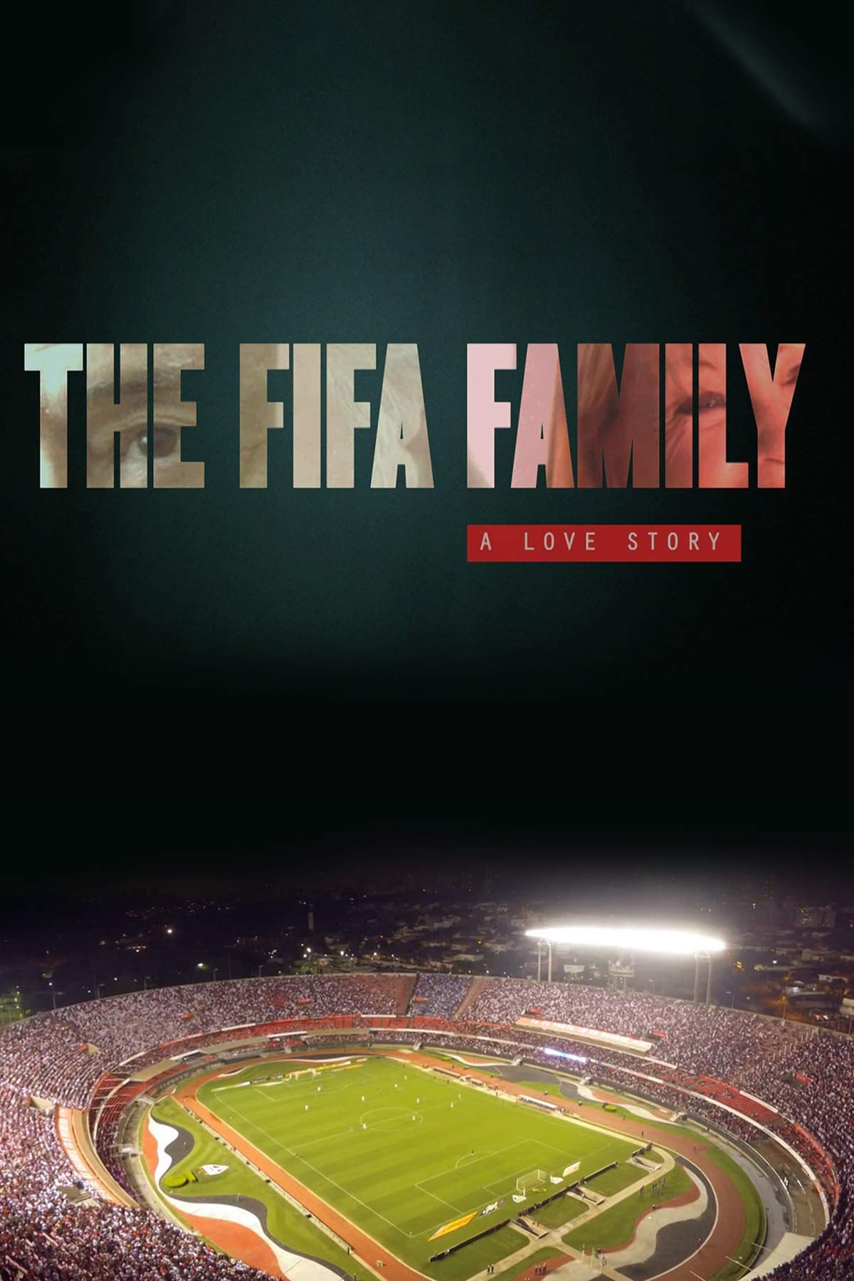 The FIFA Family: A Love Story | The FIFA Family: A Love Story