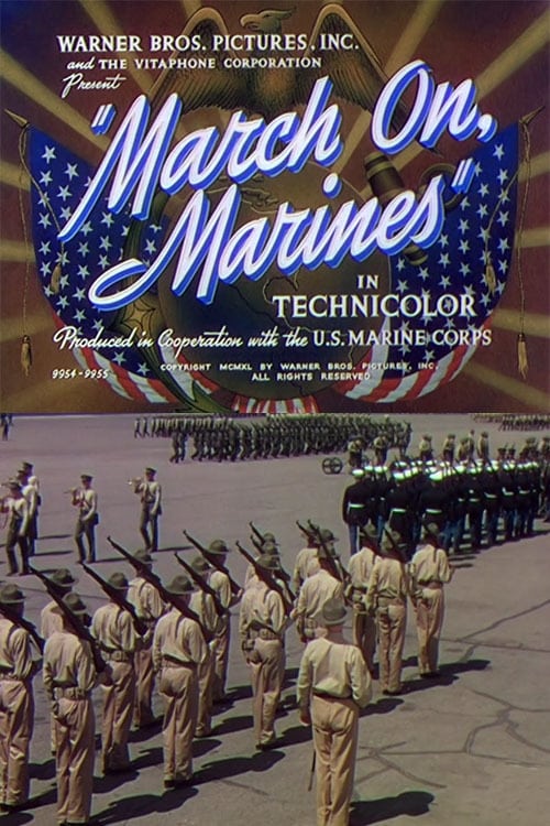 March On, Marines | March On, Marines