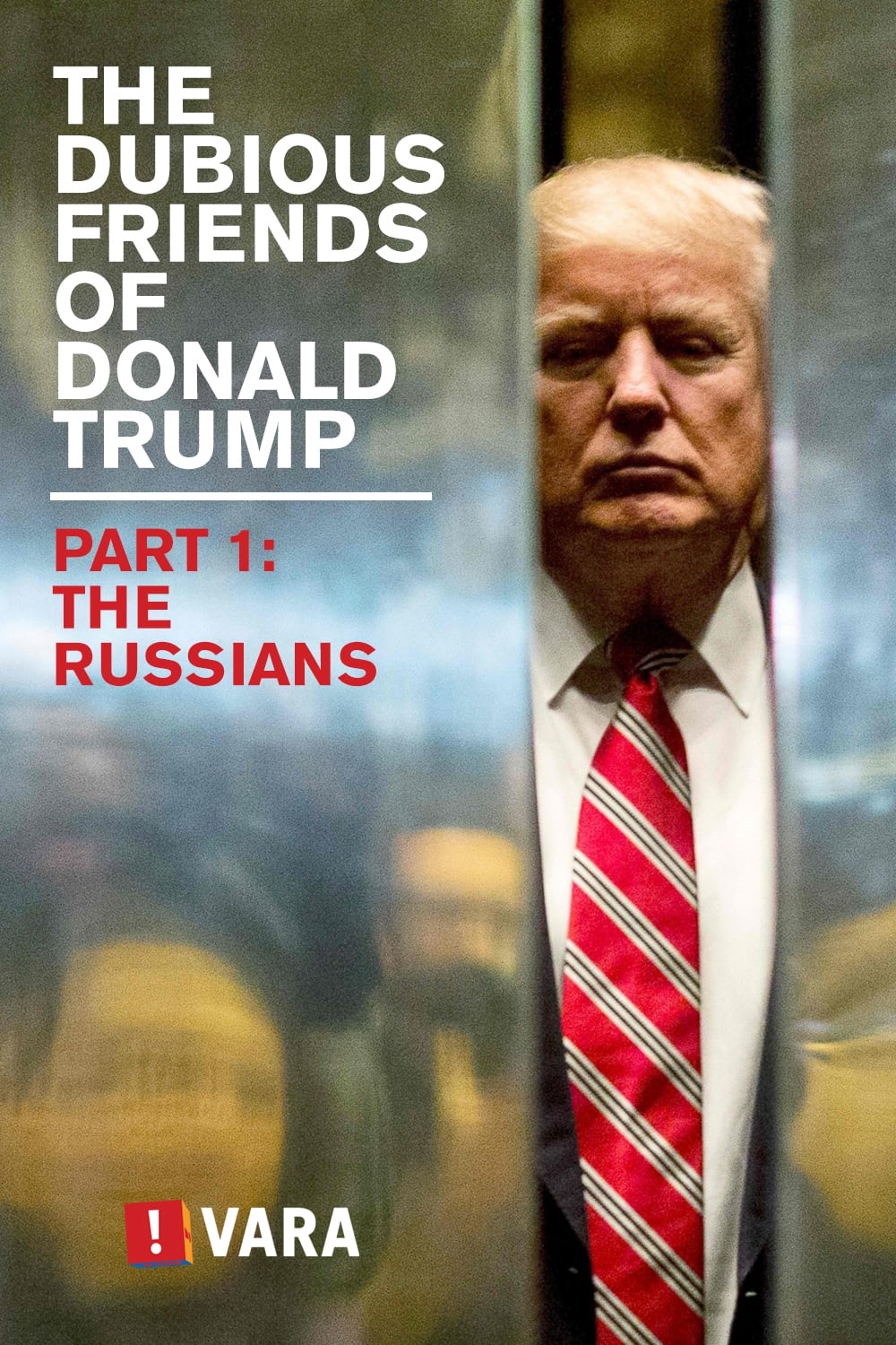 Zembla - The Dubious Friends of Donald Trump Part 1: The Russians | Zembla - The Dubious Friends of Donald Trump Part 1: The Russians