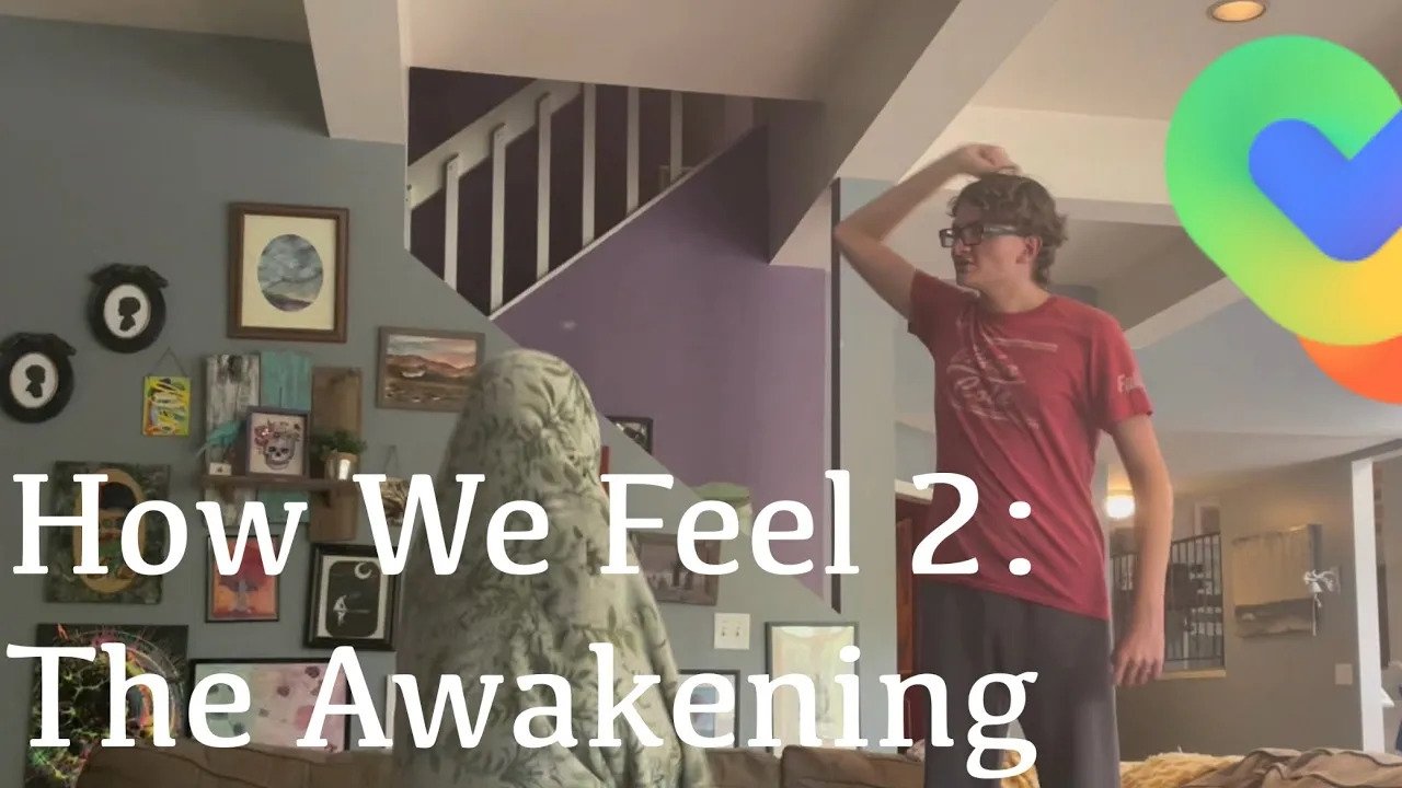 How We Feel 2: The Awakening|How We Feel 2: The Awakening