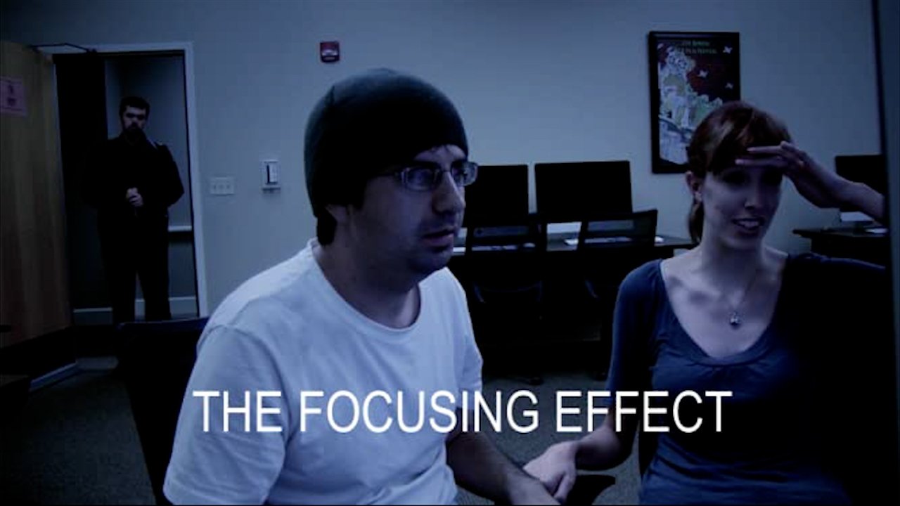 The Focusing Effect|The Focusing Effect