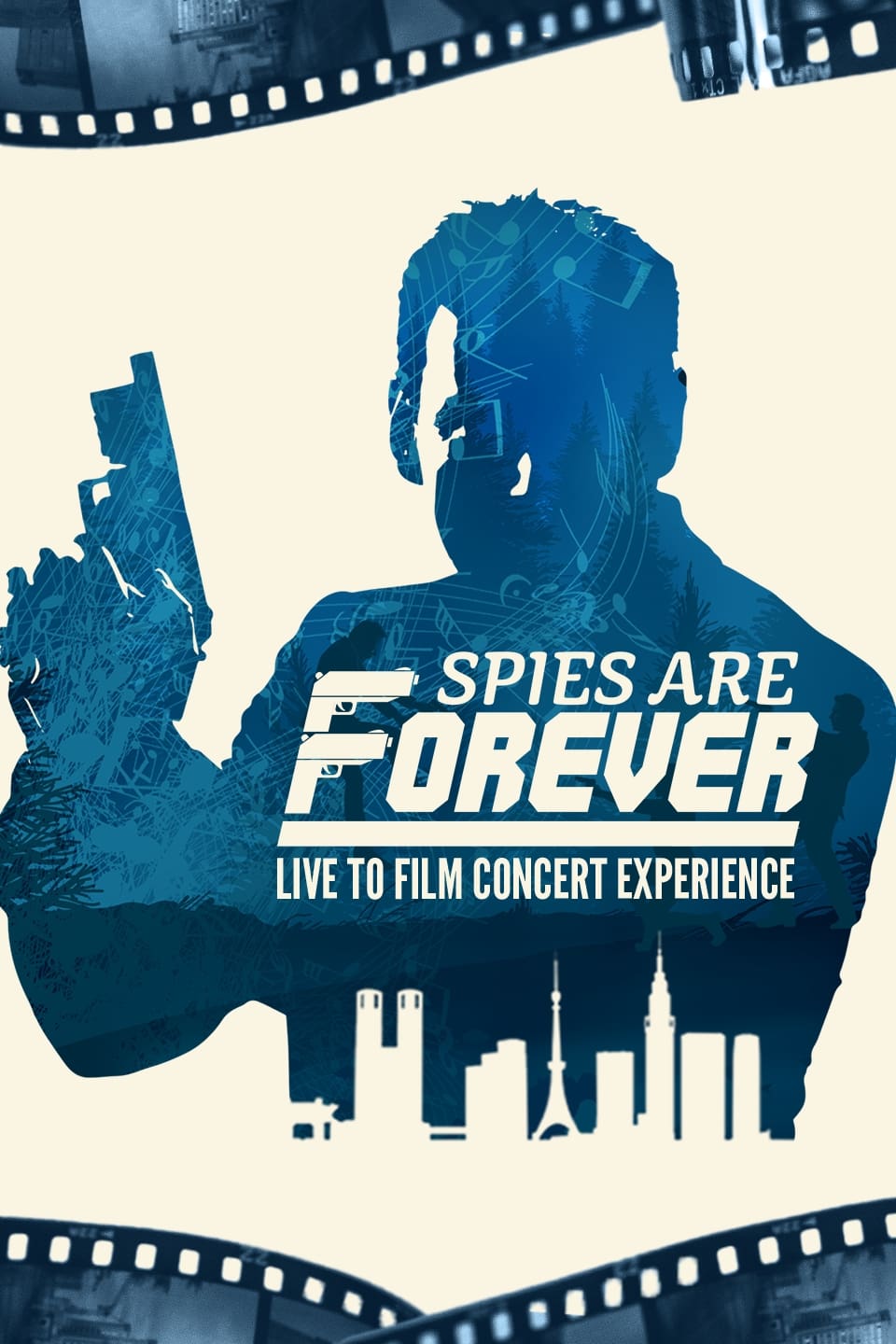 Spies Are Forever: Live Concert Experience | Spies Are Forever: Live Concert Experience