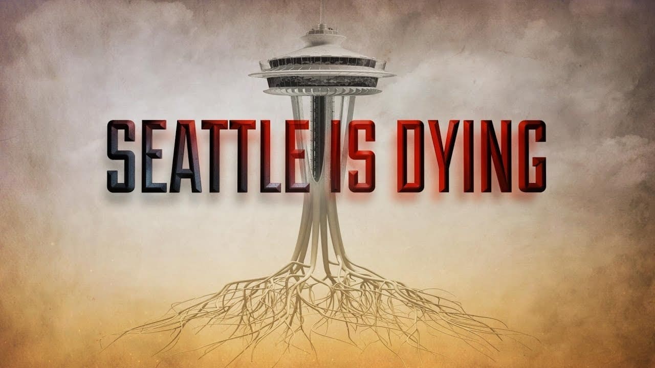 Seattle is Dying|Seattle is Dying