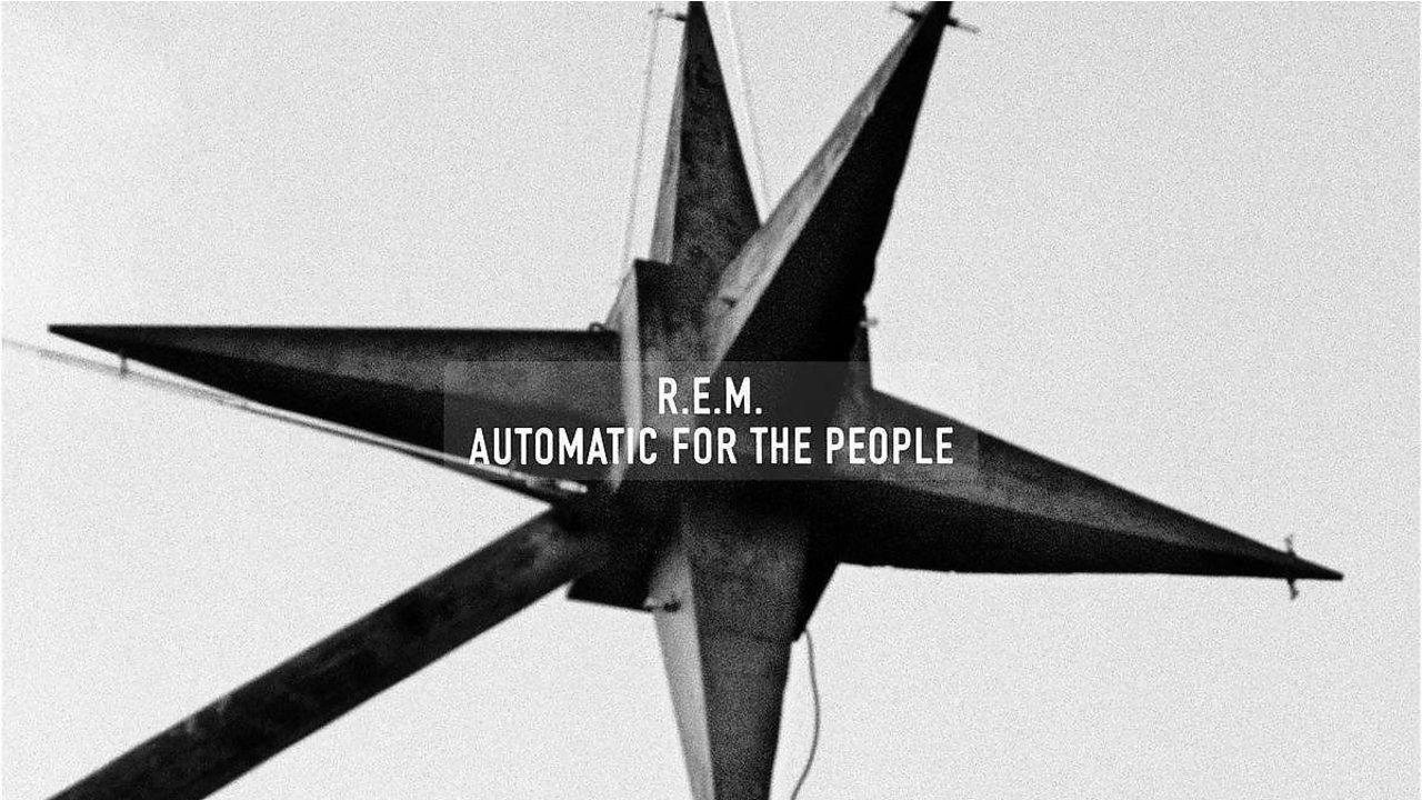R.E.M. - Automatic for the People|R.E.M. - Automatic for the People