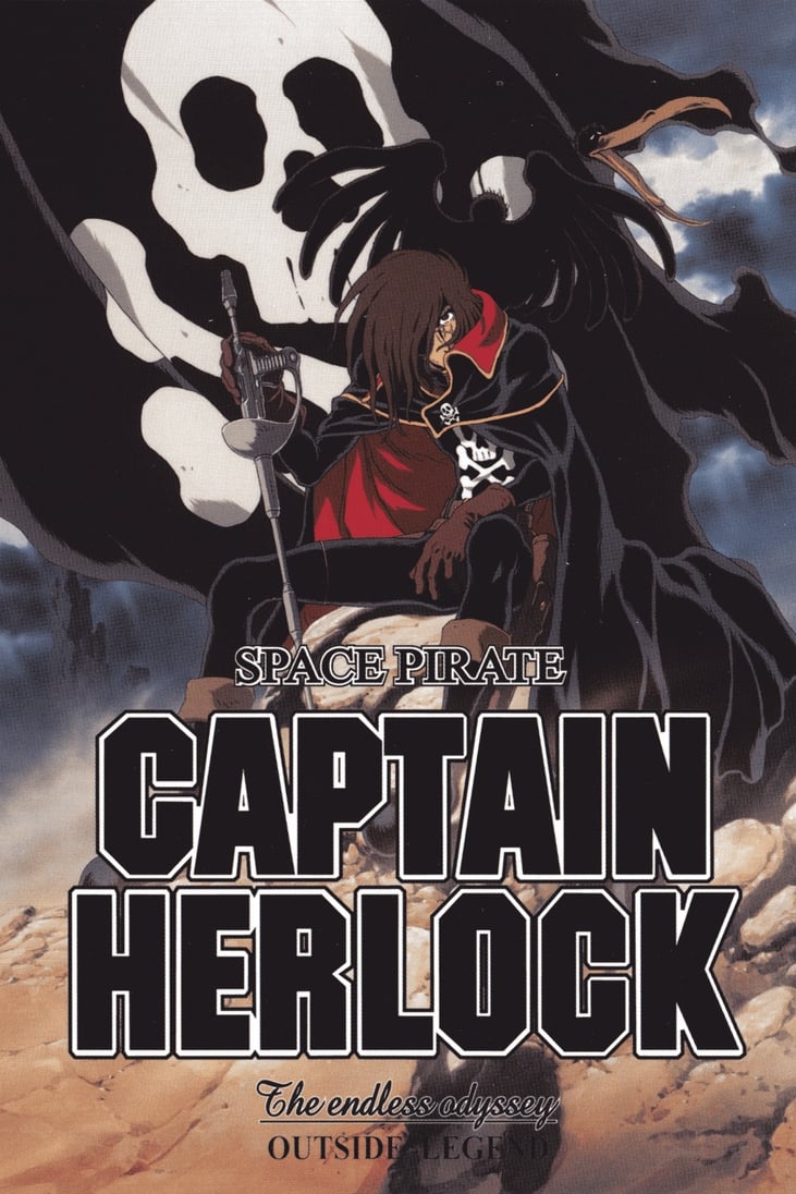 Space Pirate Captain Herlock: Outside Legend - The Endless Odyssey | Space Pirate Captain Herlock: Outside Legend - The Endless Odyssey