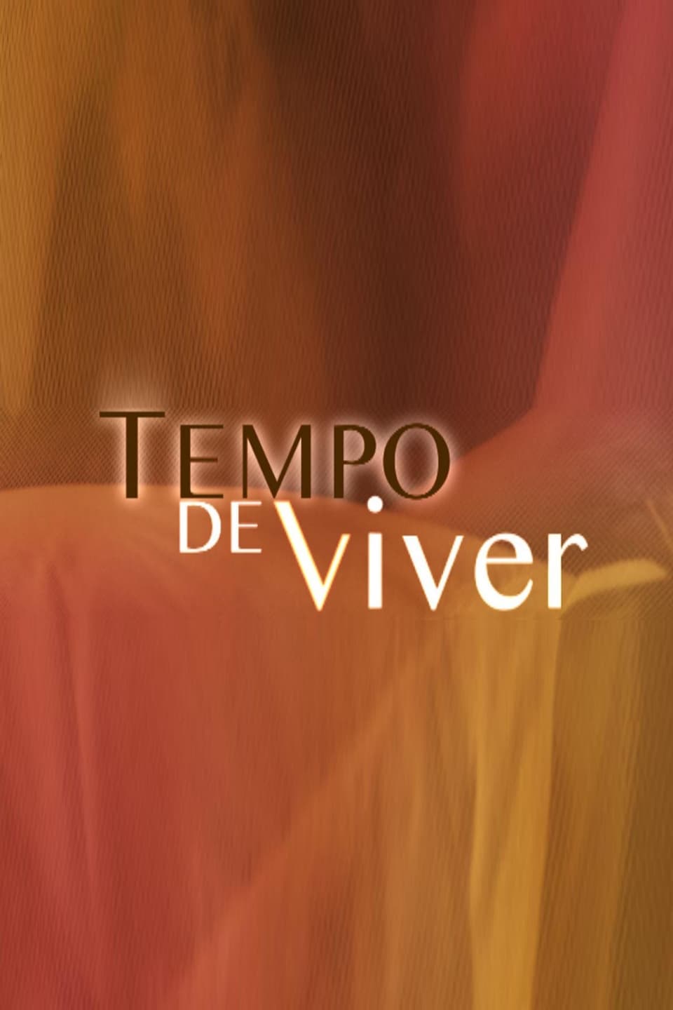 Tempo de Viver | Tempo de Viver