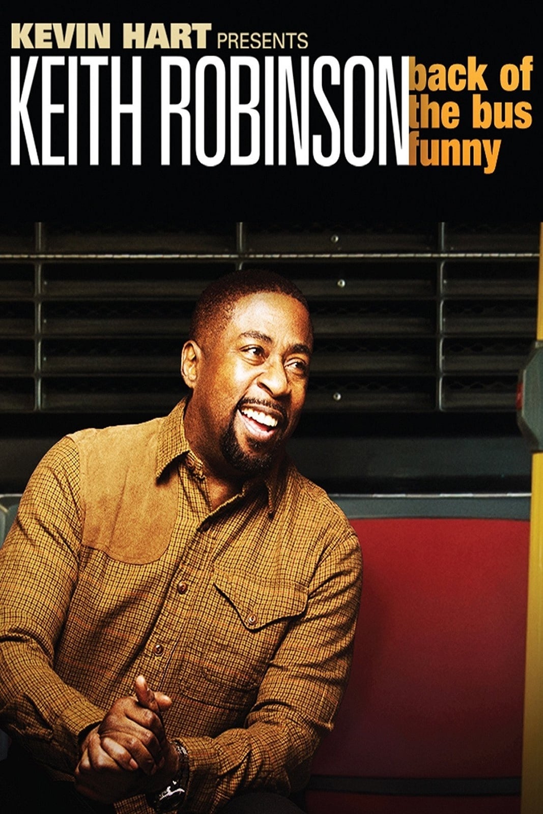 Keith Robinson: Back of the Bus Funny | Keith Robinson: Back of the Bus Funny