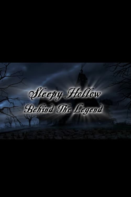 Sleepy Hollow: Behind the Legend | Sleepy Hollow: Behind the Legend