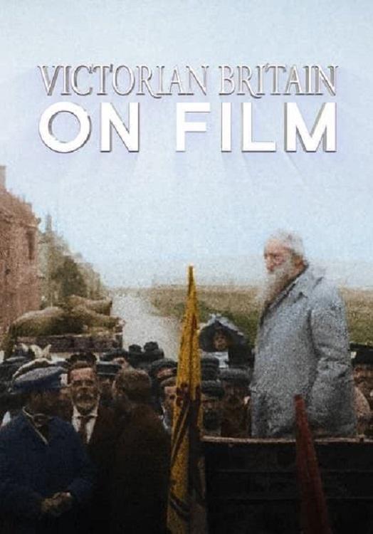 Victorian Britain on Film | Victorian Britain on Film