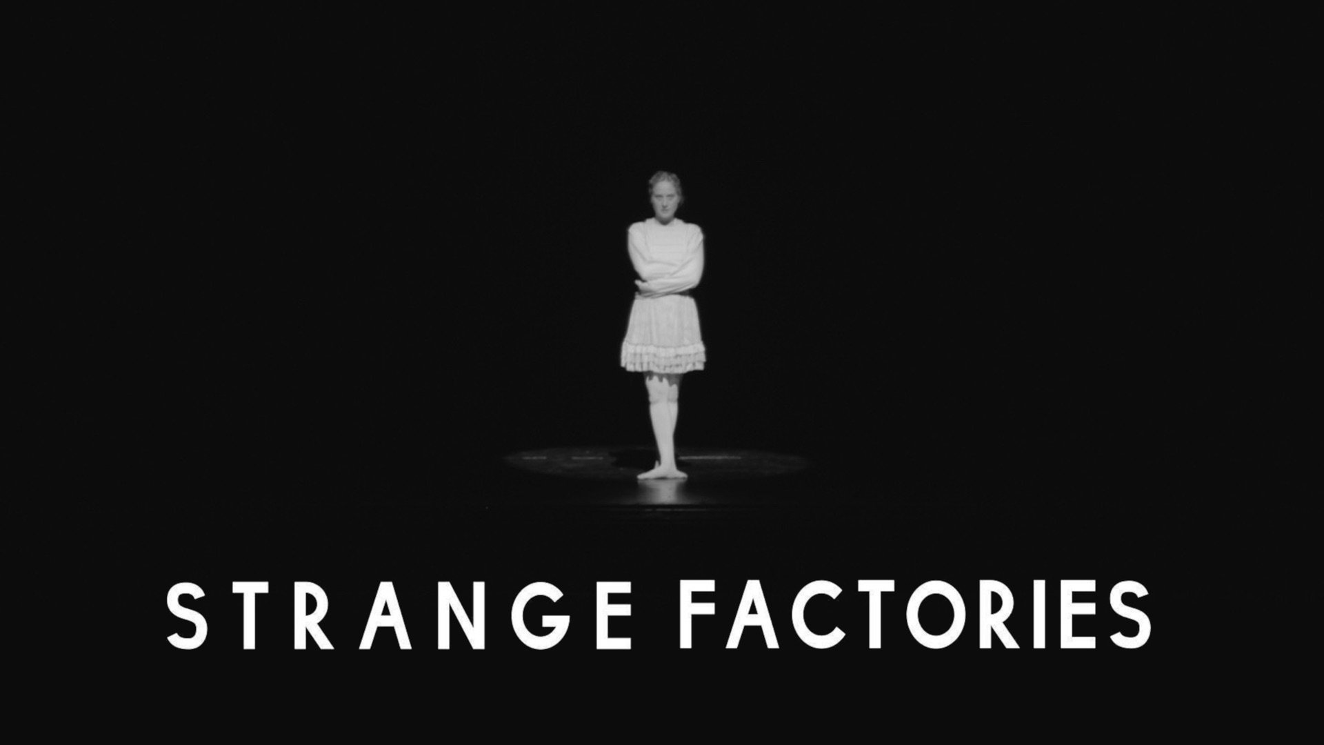 Strange Factories|Strange Factories