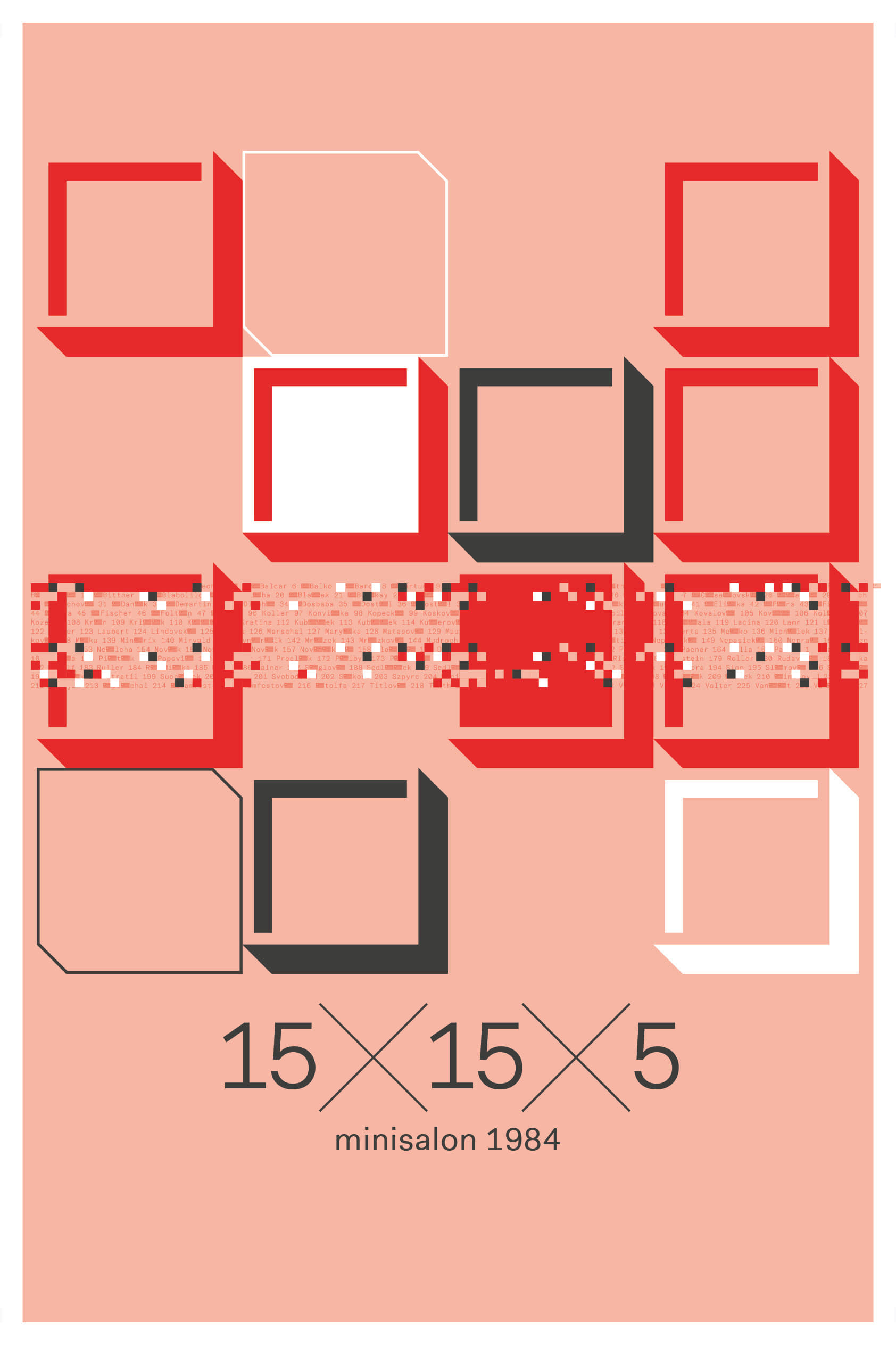 15 x 15 x 5 (minisalon 1984) | 15 x 15 x 5 (minisalon 1984)