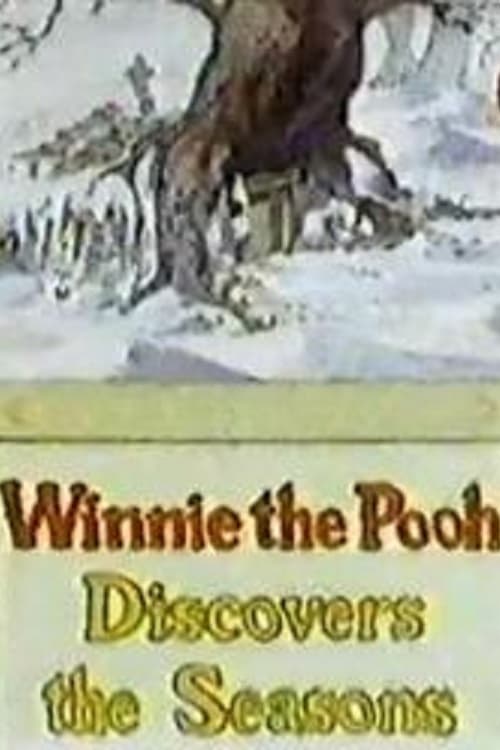 Winnie the Pooh Discovers the Seasons | Winnie the Pooh Discovers the Seasons