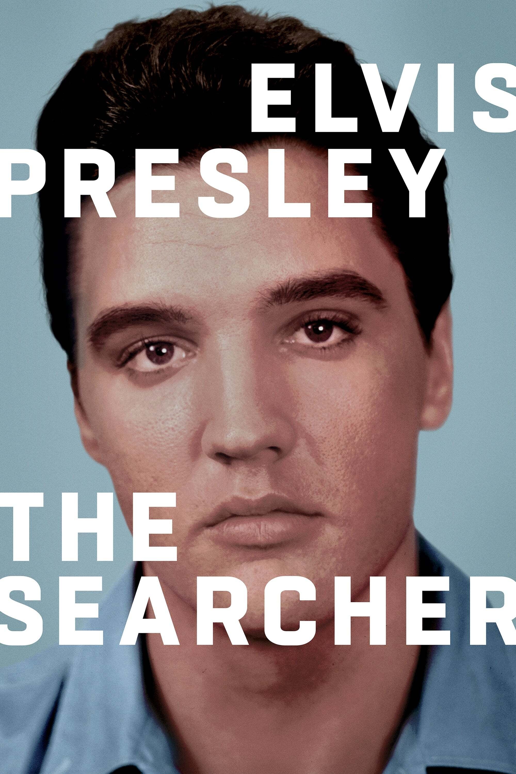 Elvis Presley: The Searcher | Elvis Presley: The Searcher