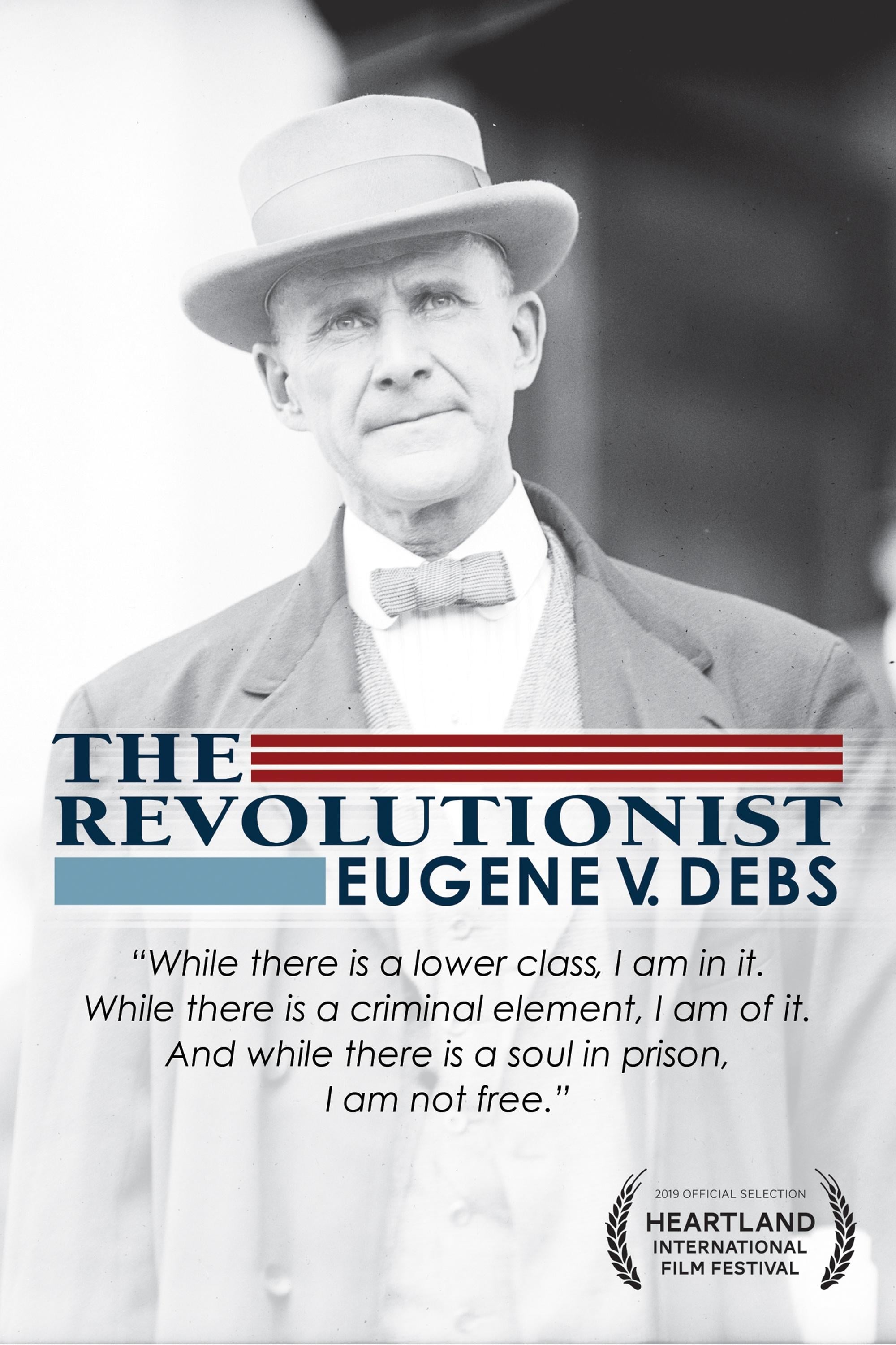 The Revolutionist: Eugene V. Debs | The Revolutionist: Eugene V. Debs