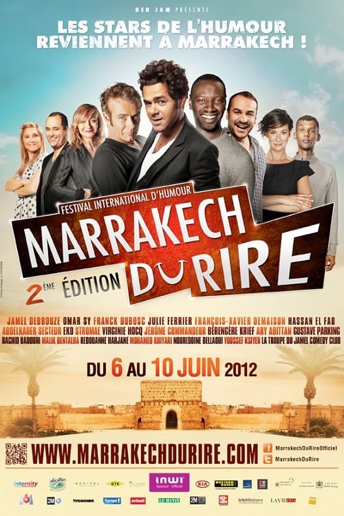 Jamel et ses amis au Marrakech du rire 2012 | Jamel et ses amis au Marrakech du rire 2012